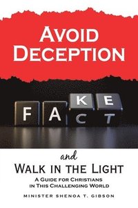 bokomslag Avoid Deception and Walk in the Light