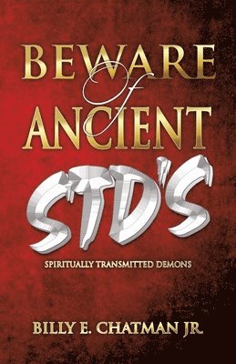 Beware of Ancient STD's 1