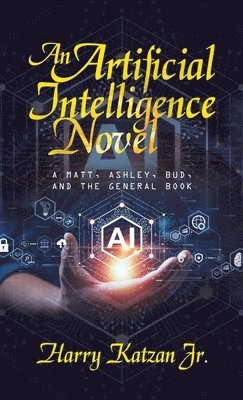 An Artificial Intelligence Novel 1