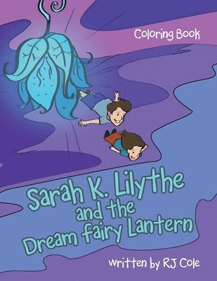 Sarah K. Lilythe and the Dream Fairy Lantern 1