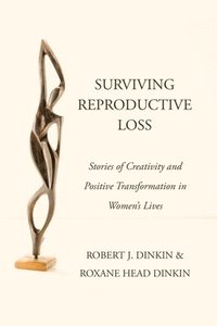 bokomslag Surviving Reproductive Loss