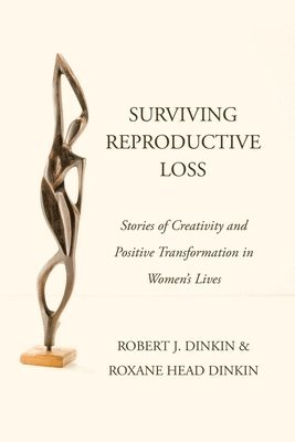 Surviving Reproductive Loss 1