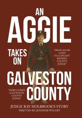 An Aggie Takes On Galveston County 1