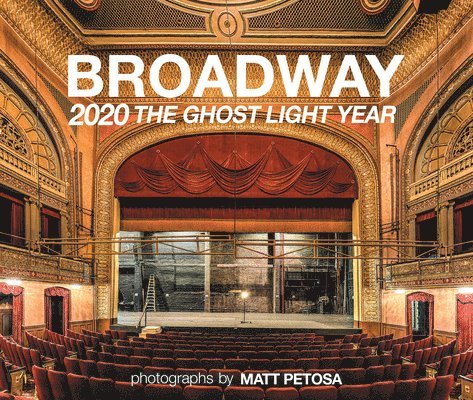 Broadway 2020 the Ghost Light Year 1