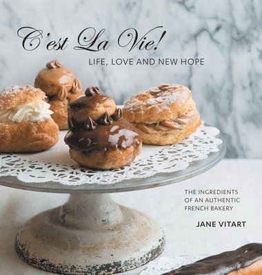 C'est La Vie! Life, Love and New Hope 1