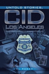 bokomslag Untold Stories, CID Los Angeles