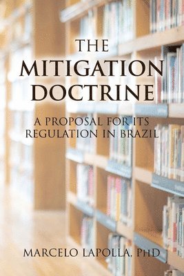 bokomslag The Mitigation Doctrine