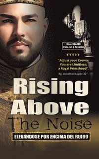 bokomslag Rising Above The Noise