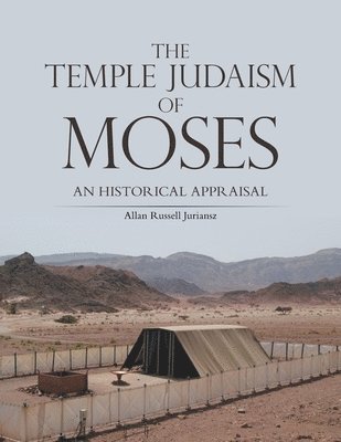 The Temple Judaism of Moses 1