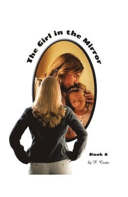 The Girl in the Mirror Book 6 1