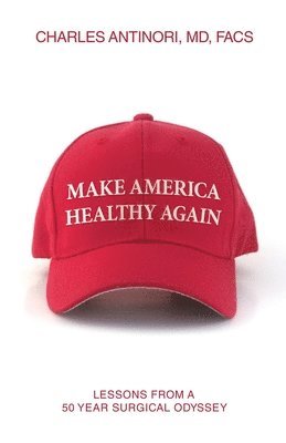 Make America Healthy Again 1