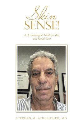 Stephen M Schleicher - Skin Sense!, Häftad