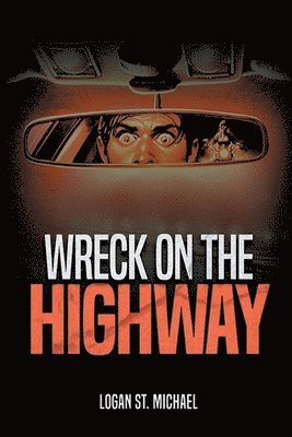 bokomslag Wreck On the Highway