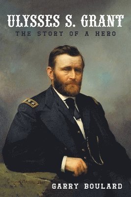 bokomslag Ulysses S. Grant