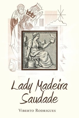 bokomslag Lady Madeira Saudade