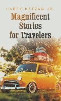 bokomslag Magnificent Stories for Travelers