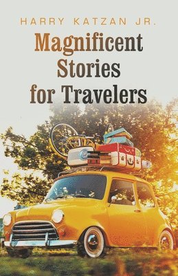 Magnificent Stories for Travelers 1