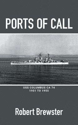 Robert Brewster - Ports of Call, Häftad