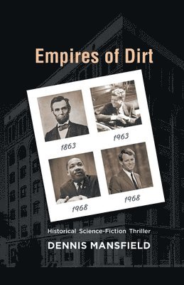 Dennis Mansfield - Empires of Dirt, Häftad