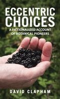 David Clapham - Eccentric Choices, Inbunden