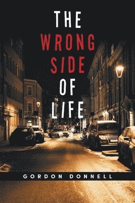 Wrong Side of Life