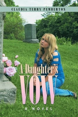 A Daughter's Vow 1