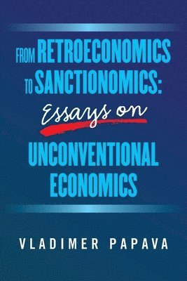 bokomslag From Retroeconomics to Sanctionomics