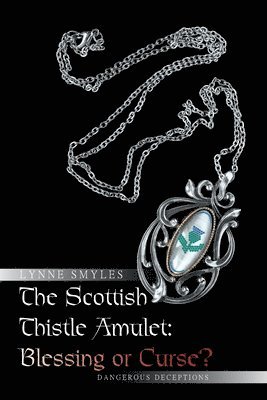 The Scottish Thistle Amulet 1