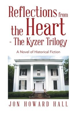 bokomslag Reflections from the Heart - The Kyzer Trilogy