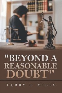 bokomslag &quot;Beyond A Reasonable Doubt&quot;