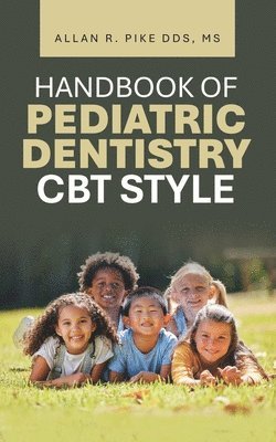 bokomslag Handbook of Pediatric Dentistry CBT Style