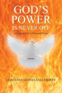 bokomslag God's Power Is Never Off