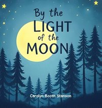 bokomslag By the Light of the Moon