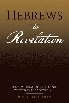 bokomslag Hebrews to Revelation