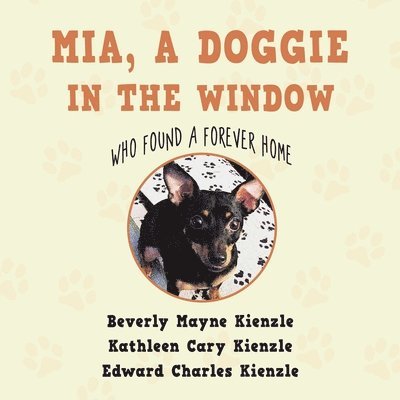 Mia, a Doggie in the Window: Who Found a Forever Home
