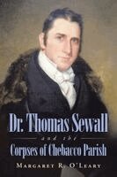 Margaret R O'Leary - Dr. Thomas Sewall and the Corpses of Chebacco Parish, Häftad. Tillgänglighet: Lägg i varukorg