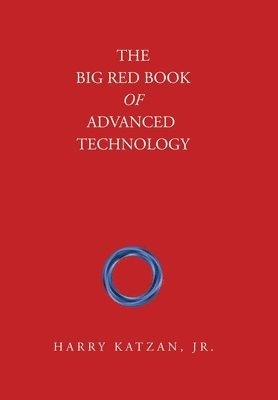 The Big Red Book of Advanced Technology