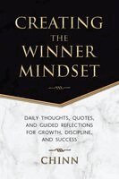 Chinn - Creating The Winner Mindset, Häftad