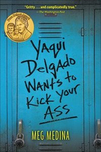 bokomslag Yaqui Delgado Wants to Kick Your A**