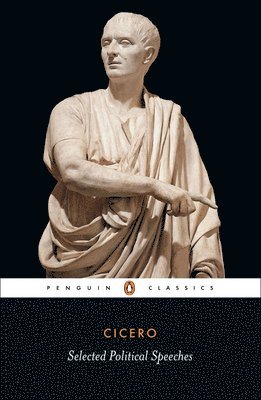 Cicero: Selected Political Speeches 1
