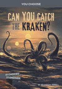 bokomslag Can You Catch the Kraken?: An Interactive Monster Hunt