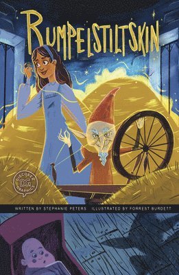 Stephanie True Peters - Rumpelstiltskin: A Discover Graphics Fairy Tale, Inbunden