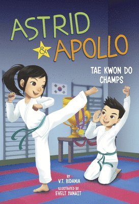 Astrid and Apollo, Tae Kwon Do Champs 1