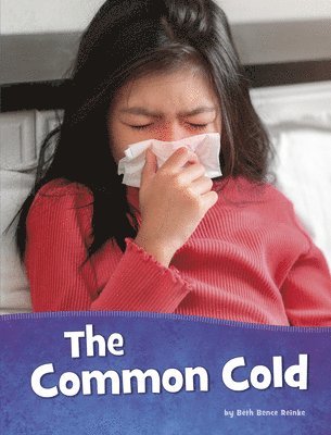 Beth Bence Reinke - The Common Cold, Häftad