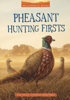 Pheasant Hunting Firsts 1