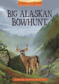 bokomslag Big Alaskan Bowhunt