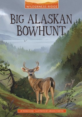 Big Alaskan Bowhunt 1