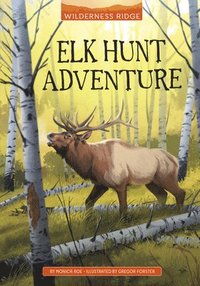 bokomslag Elk Hunt Adventure