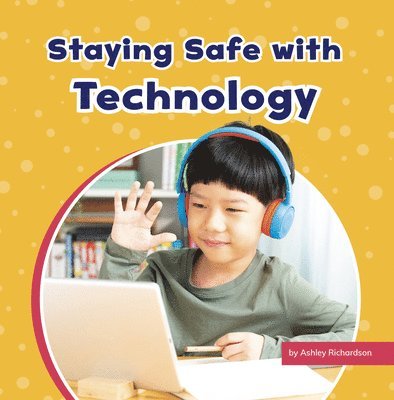 Staying Safe with Technology 1