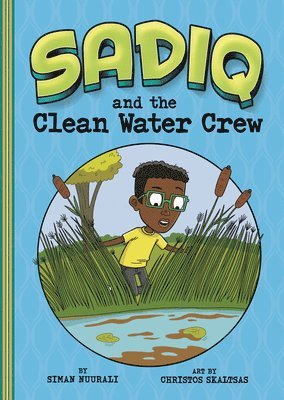 Sadiq and the Clean Water Crew 1